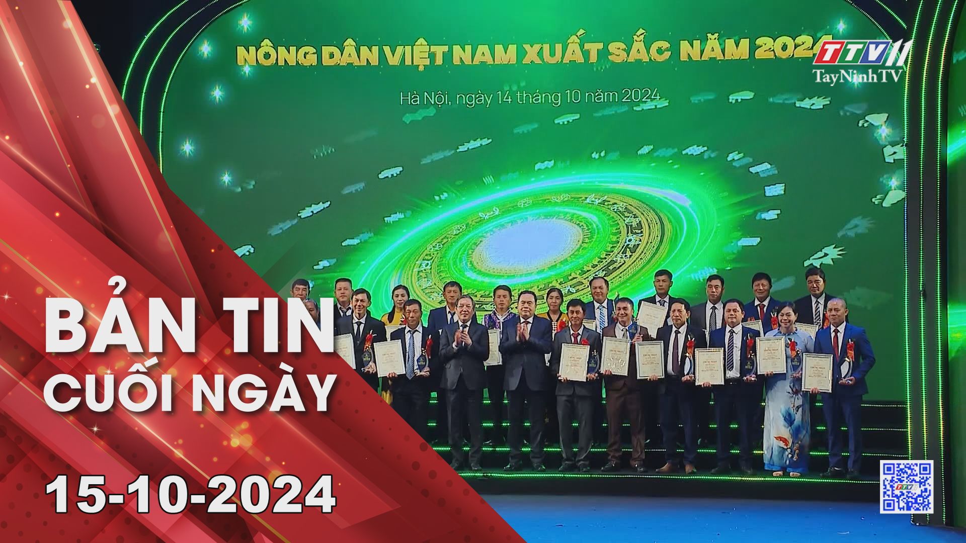 Bản tin cuối ngày 15-10-2024 | Tin tức hôm nay | TayNinhTV